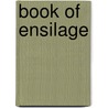 Book of Ensilage door John M. Bailey