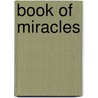 Book of Miracles by B. Crosby C