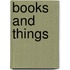 Books And Things