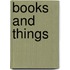 Books and Things