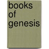 Books of Genesis by Marcus Dodsm
