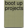 Boot Up Projects door Rick Maybury