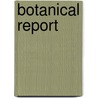 Botanical Report door E. Durand