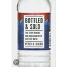 Bottled And Sold door Peter H. Gleick