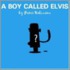 Boy Called Elvis