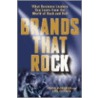 Brands That Rock door Tina Stephan