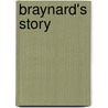 Braynard's Story door Frank O. Braynard