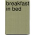 Breakfast in Bed