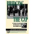 Bridging The Gap