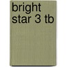 Bright Star 3 Tb by Unknown