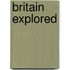 Britain Explored
