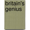 Britain's Genius by Charles Rann Kennedy