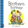 Brothers Forever by P.K. Hallinan
