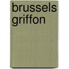 Brussels Griffon door Juliette Cunliffe