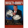 Buckets of Money door Raymond J. Lucia