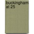 Buckingham At 25