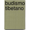 Budismo Tibetano door Stephen Hodge