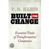 Built For Change by T.D. Klein