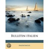 Bulletin Italien by Unknown
