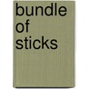 Bundle Of Sticks door Pat Mauser McCord