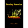 Burning Memories door Paula K. Kohl