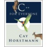 C++ for Everyone door Clay Horstmann