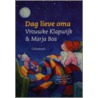 Dag lieve oma