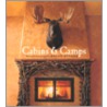 Cabins and Camps by Ralph R. Kylloe