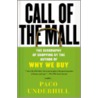 Call of the Mall by Paco Underhill