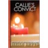 Callie's Convict