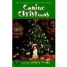 Canine Christmas by Jeffrey Marks