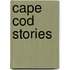 Cape Cod Stories