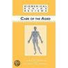 Care of the Aged by James M. Humber