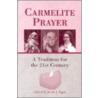Carmelite Prayer door Keith J. Egan
