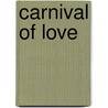 Carnival Of Love by Helen Dickson