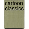 Cartoon Classics door Onbekend