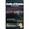 Castle of Dreams by Gayle Rogers