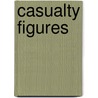 Casualty Figures by Michelle Barrett