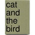 Cat And The Bird