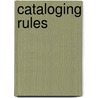 Cataloging Rules door Jennie Dorcas Fellows