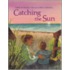 Catching the Sun