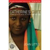Catherine's Gift by John Little
