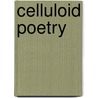 Celluloid Poetry door Vallabhi Ey