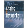 The emerging world of chains and networks door Th.W.A. Camps
