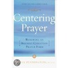 Centering Prayer by M. Basil Pennington