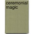 Ceremonial Magic