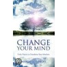 Change Your Mind door Matthew S. Heinz