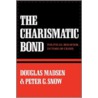 Charismatic Bond door Peter G. Snow