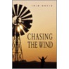 Chasing the Wind door Iris Davis
