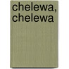 Chelewa, Chelewa by Z. Tumbo-Masabo